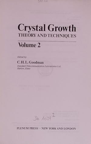 Bild des Verkufers fr Crystal Growth. Theory and Techniques Volume 2. zum Verkauf von Antiquariat Bookfarm