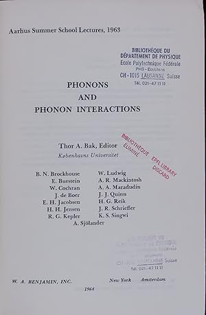 Imagen del vendedor de PHONONS AND PHONON INTERACTIONS. Aarhus Summer School Lectures, 1963 a la venta por Antiquariat Bookfarm