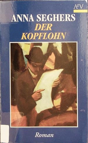 Bild des Verkufers fr Der Kopflohn. Roman aus einem deutschen Dorf im Sptsommer 1932. zum Verkauf von Antiquariat Bookfarm