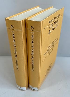 Bild des Verkufers fr Die Manie der Revolte. Protest unter der Franzsischen Julimonarchie (1830-1848). Band 1 und 2. (= Ancien Rgime, Aufklrung und Revolution ; 25). zum Verkauf von Antiquariat Bookfarm