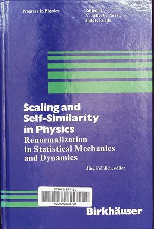 Scaling and self-similarity in physics. Renormalization in statistical mechanics and dynamics.