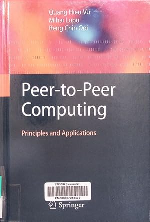 Imagen del vendedor de Peer-to-Peer Computing. Principles and Applications. a la venta por Antiquariat Bookfarm