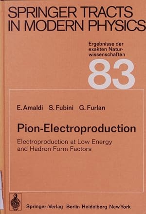 Immagine del venditore per Pion-Electroproduction. Electroproduction at Low Energy and Hadron Form Factors. venduto da Antiquariat Bookfarm