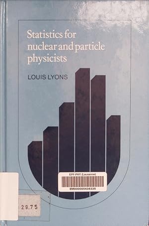 Immagine del venditore per Statistics for nuclear and particle physicists. venduto da Antiquariat Bookfarm