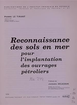 Image du vendeur pour Reconnaissance des sols en mer pour l'implantation des ouvrages petroliers. Collection "Science et Technique du Petrole" Nr. 21 mis en vente par Antiquariat Bookfarm