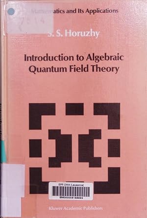 Introduction to Algebraic Quantum Field Theory.