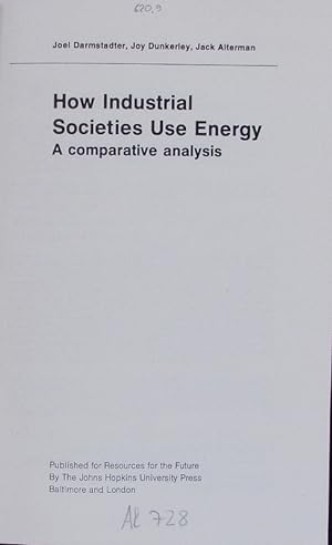 Immagine del venditore per How industrial societies use energy. A comparative analysis. venduto da Antiquariat Bookfarm