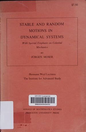 Bild des Verkufers fr Stable and random motions in dynamical systems. With special emphasis on celestial mechanics. zum Verkauf von Antiquariat Bookfarm