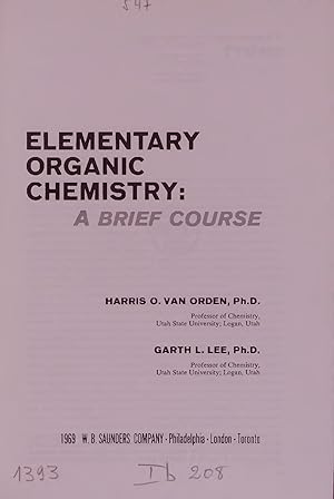 Bild des Verkufers fr Elementary Organic Chemistry: a Brief Course. zum Verkauf von Antiquariat Bookfarm