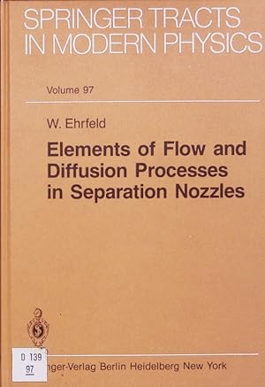 Seller image for Elements of Flow and Diffusion Processes in Separation Nozzles. for sale by Antiquariat Bookfarm