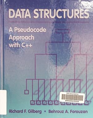 Bild des Verkufers fr Data structures. A pseudocode approach with C++. zum Verkauf von Antiquariat Bookfarm