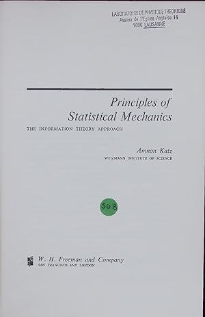 Immagine del venditore per Principles of Statistical Mechanics. THE INFORMATION THEORY APPROACH venduto da Antiquariat Bookfarm