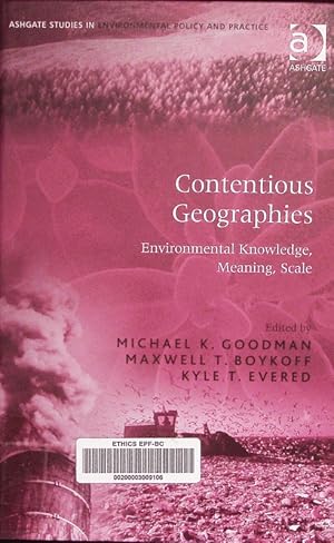 Image du vendeur pour Contentious geographies. Environmental knowledge, meaning, scale. mis en vente par Antiquariat Bookfarm