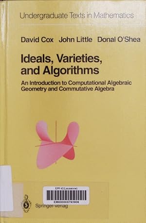 Seller image for Ideals, varieties and algorithms. An introduction to computational algebraic geometry and commutative algebra. for sale by Antiquariat Bookfarm