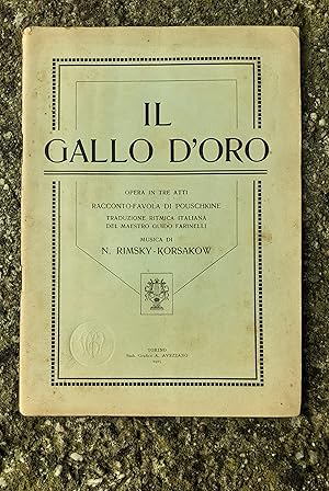 Seller image for IL GALLO D'ORO libretto d'opera da un racconto di Pouschkine musica Rimsky-Korsakov 1925 for sale by Studio bibliografico De Carlo