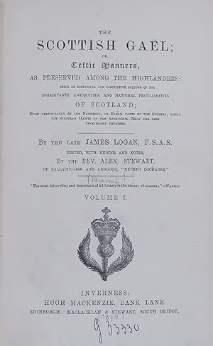 Bild des Verkufers fr The Scottish Gal; or, Celtic Manners, as preserved among the Highlanders: being an historical and descriptive account of the inhabitants, antiquities, and national peculiarities of Scotland. Vol. 1 zum Verkauf von Antiquariat Bookfarm