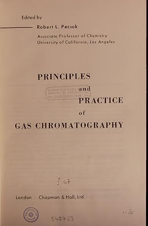 Seller image for PRINCIPLES AND PRACTICE OF GAS CHROMATOGRAPHY. for sale by Antiquariat Bookfarm