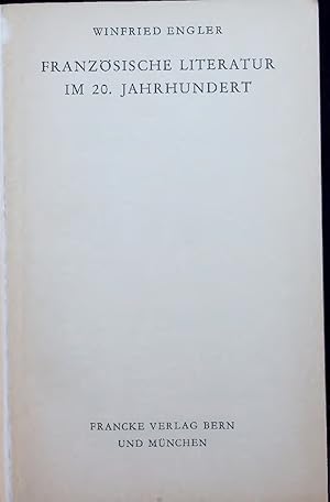 Seller image for FRANZSISCHE LITERATUR IM 20. JAHRHUNDERT. for sale by Antiquariat Bookfarm