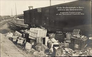 Ansichtskarte / Postkarte Berlin, Generalstreik, Straßenkämpfe, Güterbahnhof Frankfurter Allee, A...