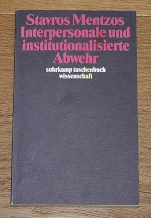 Interpersonale und institutionalisierte Abwehr. [Suhrkamp-Taschenbuch Wissenschaft Nr. 709],