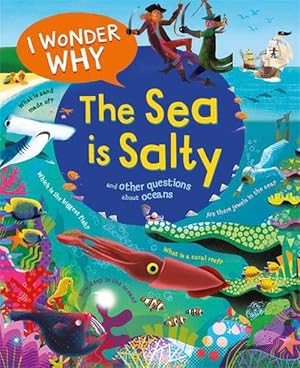 Seller image for I Wonder Why the Sea is Salty (Paperback) for sale by Grand Eagle Retail