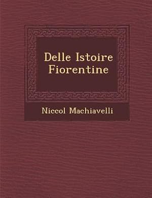 Bild des Verkufers fr Delle Istoire Fiorentine zum Verkauf von moluna