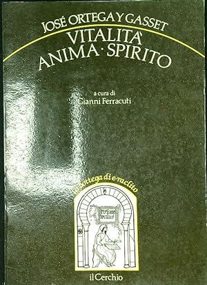 Bild des Verkufers fr Vitalita' anima spirito zum Verkauf von Librodifaccia