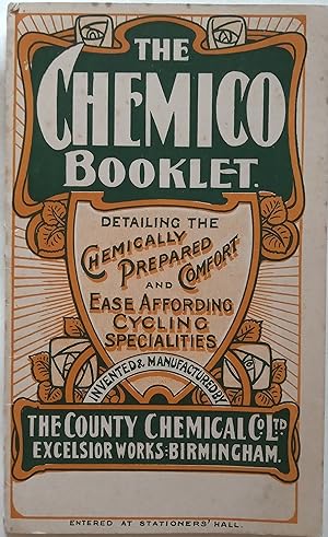 The Chemico Booklet. Detailing the Chemically Prepared & Comfort Ease Affording Cycling Specialities