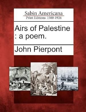 Bild des Verkufers fr Airs of Palestine: A Poem. zum Verkauf von moluna