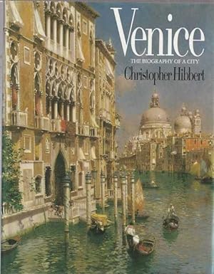 Seller image for Venice, the Biography of a City for sale by Goulds Book Arcade, Sydney