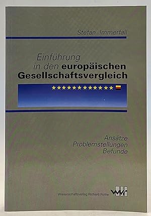 Bild des Verkufers fr Einfhrung in den europischen Gesellschaftsvergleich. Anstze-Problemstellungen-Befunde zum Verkauf von Der Buchfreund