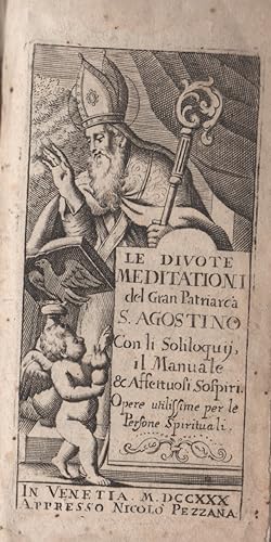 Bild des Verkufers fr Le divote meditationi del Gran Patriarca S. Agostino . zum Verkauf von Librera Astarloa