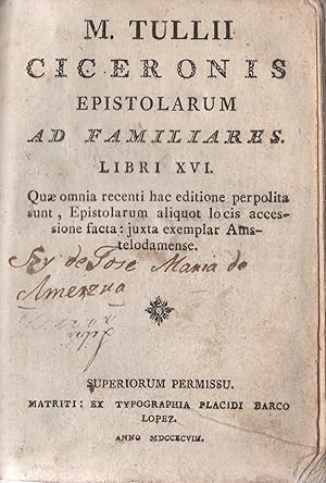 Seller image for M.Tullii Ciceronis Epistolarum ad Familiares. Libri XVI . for sale by Librera Astarloa