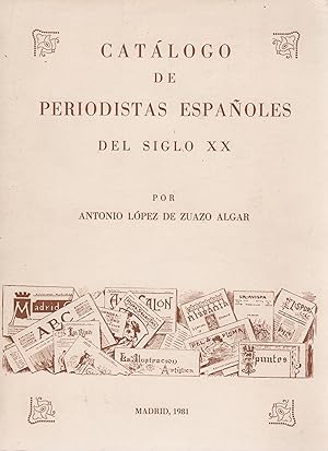 Bild des Verkufers fr Catlogo de perioditas espaoles del siglo XX . zum Verkauf von Librera Astarloa