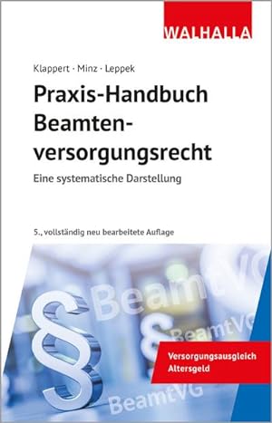 Seller image for Praxis-Handbuch Beamtenversorgungsrecht for sale by BuchWeltWeit Ludwig Meier e.K.