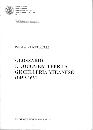 Glossario e documenti per la gioielleria milanese (1459-1631)