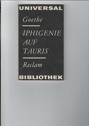 Iphigenie auf Tauris. Schauspiel in fünf Aufzügen. Reclams Universal-Bibliothek Band 83.
