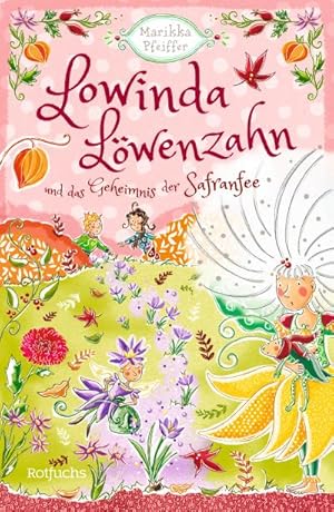 Imagen del vendedor de Lowinda Lwenzahn und das Geheimnis der Safranfee a la venta por unifachbuch e.K.