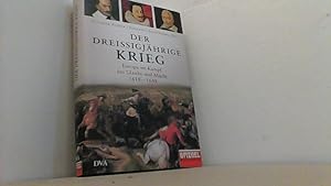 Bild des Verkufers fr Der Dreiigjhrige Krieg: Europa im Kampf um Glaube und Macht. zum Verkauf von Antiquariat Uwe Berg