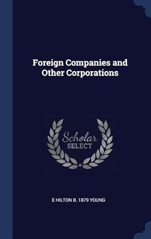 Bild des Verkufers fr Foreign Companies and Other Corporations zum Verkauf von moluna