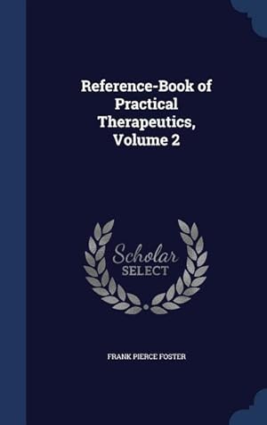 Seller image for Reference-Book of Practical Therapeutics, Volume 2 for sale by moluna