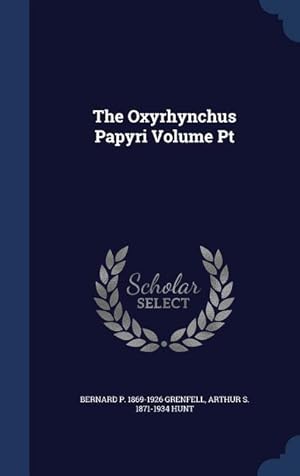 Bild des Verkufers fr The Oxyrhynchus Papyri Volume Pt zum Verkauf von moluna