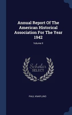 Bild des Verkufers fr Annual Report Of The American Historical Association For The Year 1942 Volume II zum Verkauf von moluna