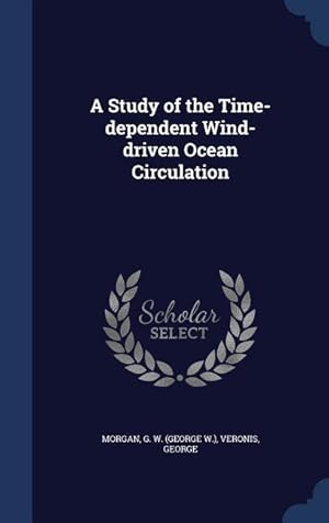 Bild des Verkufers fr A Study of the Time-dependent Wind-driven Ocean Circulation zum Verkauf von moluna