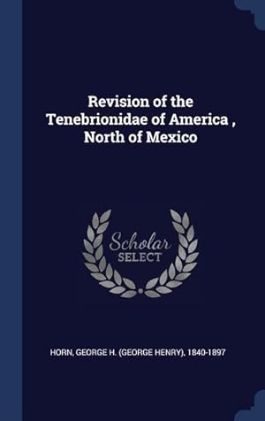 Bild des Verkufers fr Revision of the Tenebrionidae of America, North of Mexico zum Verkauf von moluna