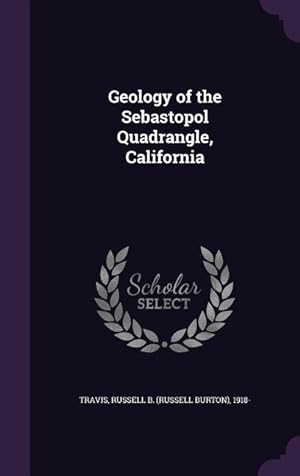 Bild des Verkufers fr Geology of the Sebastopol Quadrangle, California zum Verkauf von moluna