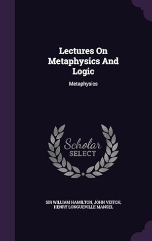 Bild des Verkufers fr Lectures On Metaphysics And Logic: Metaphysics zum Verkauf von moluna