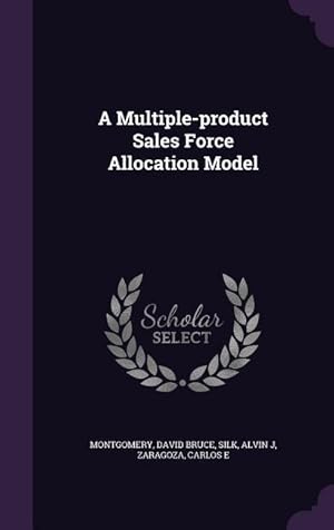 Bild des Verkufers fr A Multiple-product Sales Force Allocation Model zum Verkauf von moluna