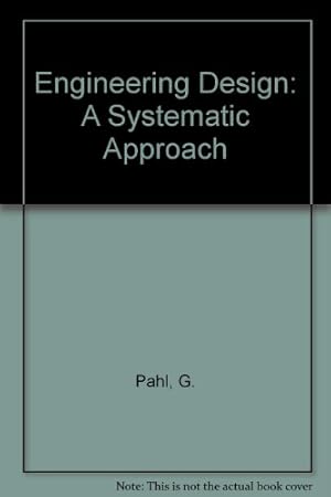 Seller image for Engineering Design: A Systematic Approach for sale by WeBuyBooks