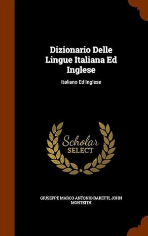 Bild des Verkufers fr Dizionario Delle Lingue Italiana Ed Inglese: Italiano Ed Inglese zum Verkauf von moluna